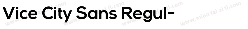 Vice City Sans Regul字体转换